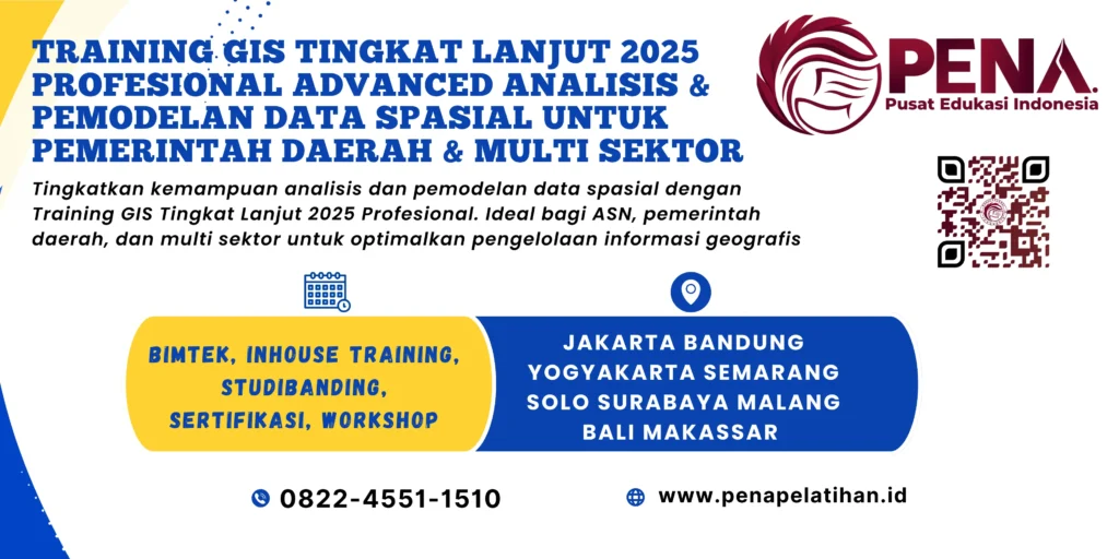 Training GIS Tingkat Lanjut 2025 Profesional Advanced