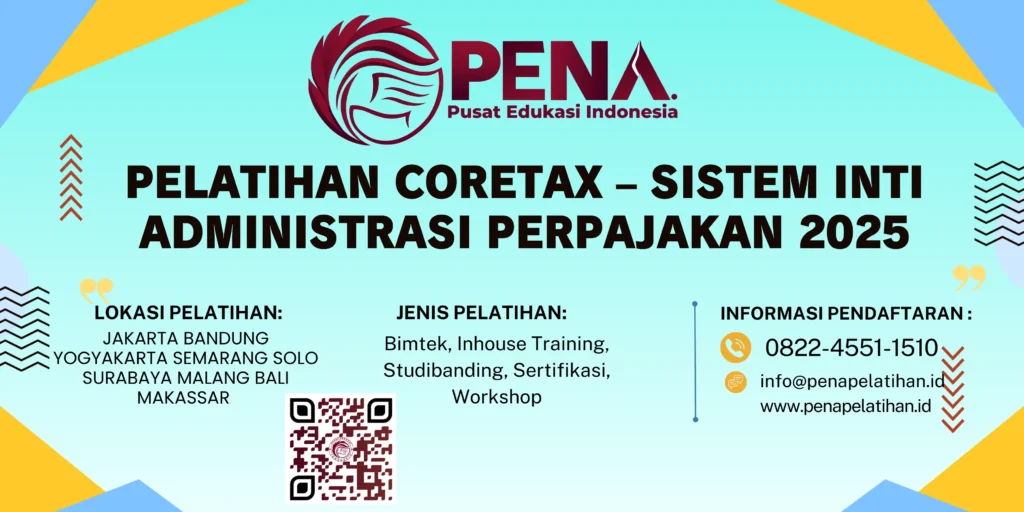 Pelatihan Coretax 2025 – Sistem Inti Administrasi Perpajakan