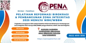 Pelatihan Strategi Reformasi Birokrasi 2025 menuju WBK WBBM