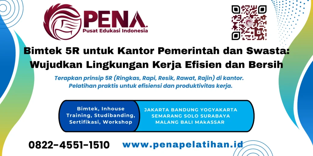 Bimtek 5R 2025 untuk Kantor Pemerintah dan Swasta