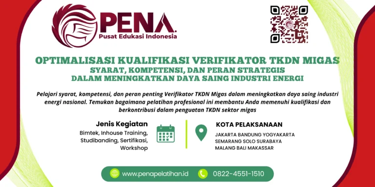 Pelatihan Profesional Verifikator TKDN Migas 2025