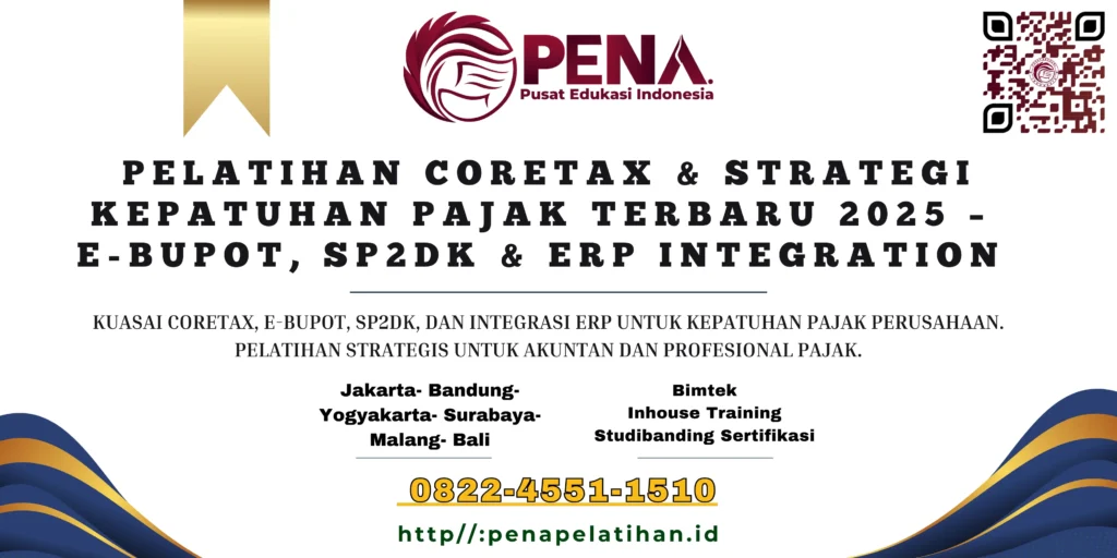 Pelatihan Strategi Coretax dan Kepatuhan Pajak 2025 – Masterclass Efisiensi & Integrasi ERP
