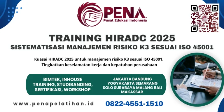 Pelatihan HIRADC 2025 – Sistematisasi Manajemen Risiko K3 Sesuai ISO 45001