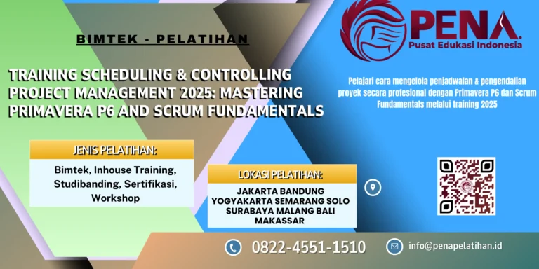 Pelatihan Project Management 2025 – Profesional dengan Primavera P6 & Scrum