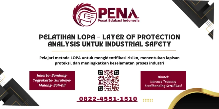 Pelatihan LOPA 2025 – Masterclass Layer of Protection Analysis