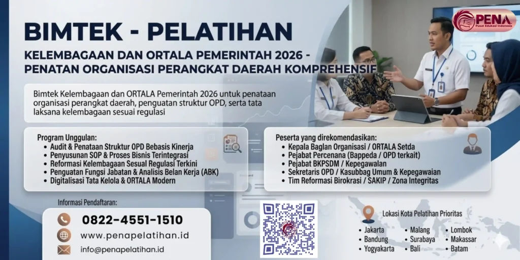 Bimtek Kelembagaan dan ORTALA Pemerintah 2026 – Penataan Organisasi Perangkat Daerah Komprehensif