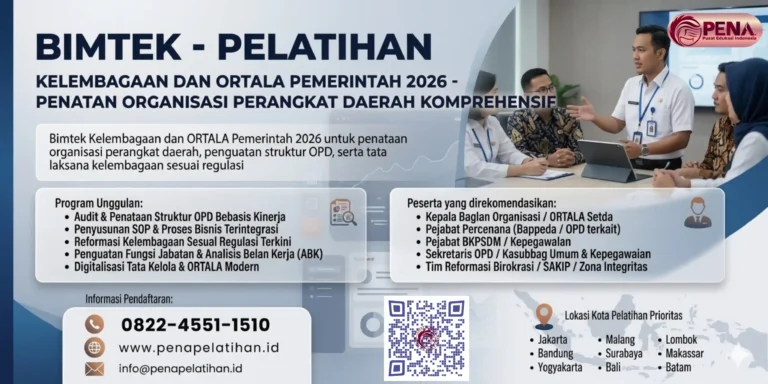 Bimtek Kelembagaan dan ORTALA Pemerintah 2026 – Penataan Organisasi Perangkat Daerah Komprehensif