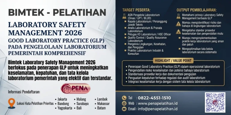 Bimtek Laboratory Safety Management 2026 – Good Laboratory Practice (GLP) pada Pengelolaan Laboratorium Pemerintah Komprehensif