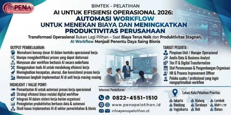 Pelatihan AI untuk Efisiensi Operasional 2026: Automasi Workflow untuk Menekan Biaya dan Meningkatkan Produktivitas Perusahaan
