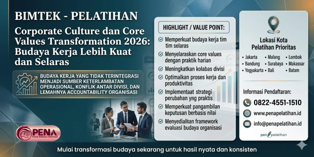 Pelatihan Corporate Culture dan Core Values Transformation 2026: Budaya Kerja Lebih Kuat dan Selaras
