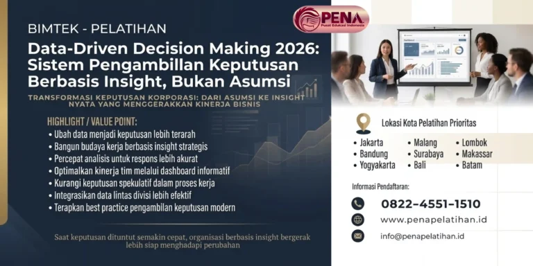 Pelatihan Data-Driven Decision Making 2026: Sistem Pengambilan Keputusan Berbasis Insight, Bukan Asumsi