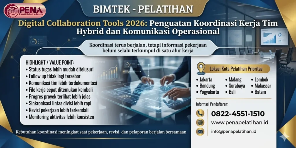 Pelatihan Digital Collaboration Tools 2026: Penguatan Koordinasi Kerja Tim Hybrid dan Komunikasi Operasional