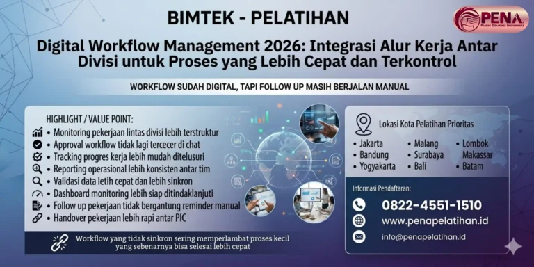 Pelatihan Digital Workflow Management 2026: Integrasi Alur Kerja Antar Divisi untuk Proses yang Lebih Cepat dan Terkontrol