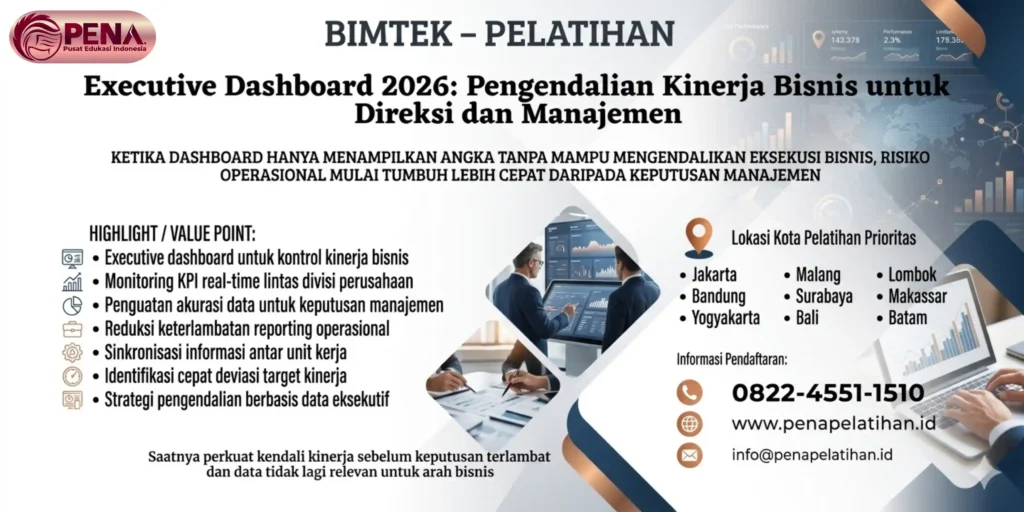 Pelatihan Executive Dashboard 2026: Pengendalian Kinerja Bisnis untuk Direksi dan Manajemen