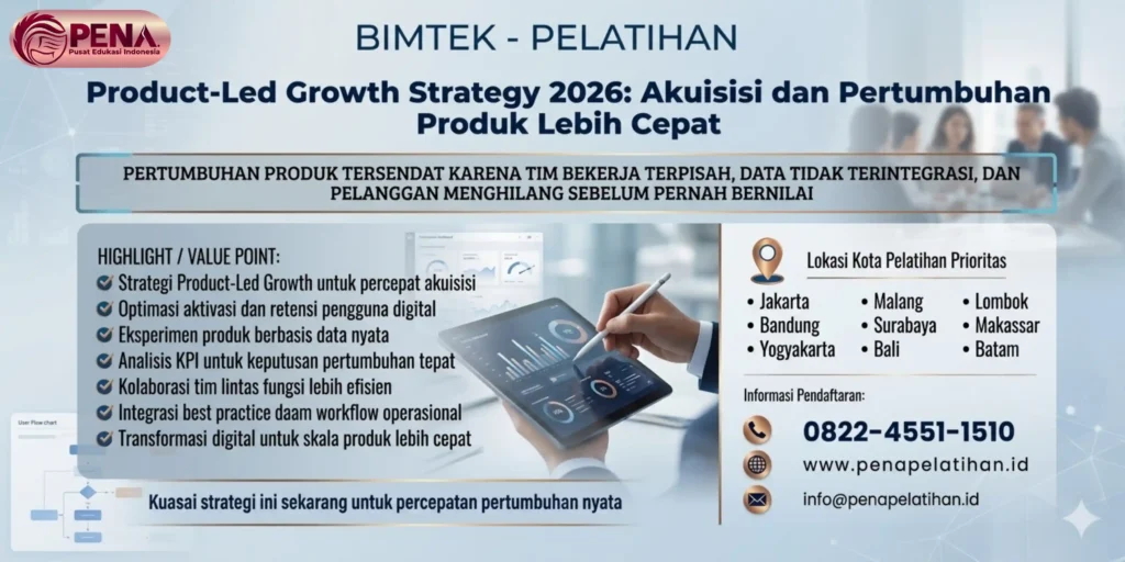Pelatihan Product-Led Growth Strategy 2026: Akuisisi dan Pertumbuhan Produk Lebih Cepat