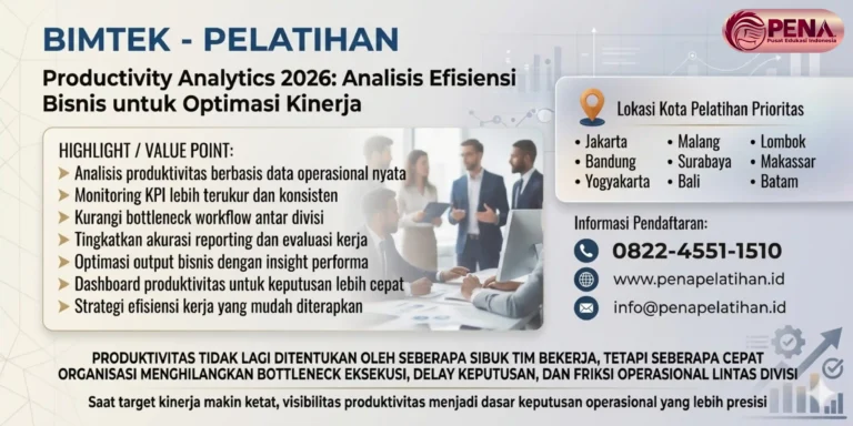Pelatihan Productivity Analytics 2026: Analisis Efisiensi Kerja dan Output Bisnis untuk Optimasi Kinerja