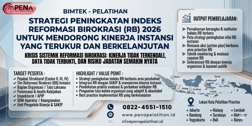 Bimtek Strategi Peningkatan Indeks Reformasi Birokrasi (RB) 2026 untuk Mendorong Kinerja Instansi yang Terukur dan Berkelanjutan