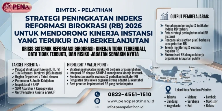 Bimtek Strategi Peningkatan Indeks Reformasi Birokrasi (RB) 2026 untuk Mendorong Kinerja Instansi yang Terukur dan Berkelanjutan