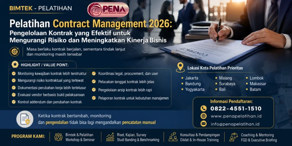 Pelatihan Contract Management 2026: Pengelolaan Kontrak yang Efektif untuk Mengurangi Risiko dan Meningkatkan Kinerja Bisnis