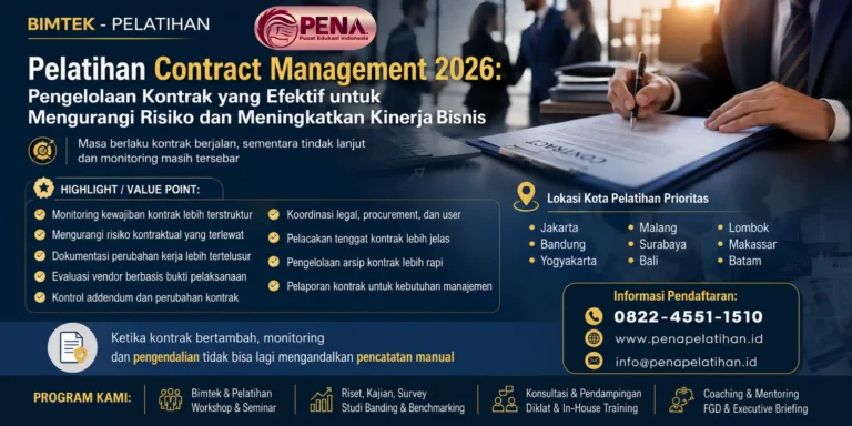 Pelatihan Contract Management 2026: Pengelolaan Kontrak yang Efektif untuk Mengurangi Risiko dan Meningkatkan Kinerja Bisnis
