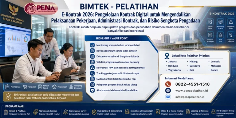 Bimtek E-Kontrak 2026: Pengelolaan Kontrak Digital untuk Mengendalikan Pelaksanaan Pekerjaan, Administrasi Kontrak, dan Risiko Sengketa Pengadaan