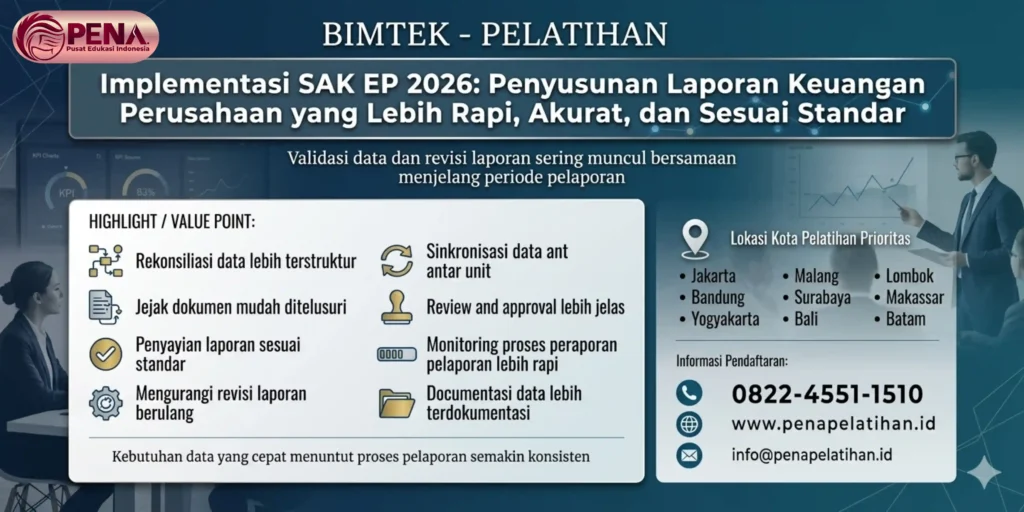 Pelatihan Implementasi SAK EP 2026: Penyusunan Laporan Keuangan Perusahaan yang Lebih Rapi, Akurat, dan Sesuai Standar