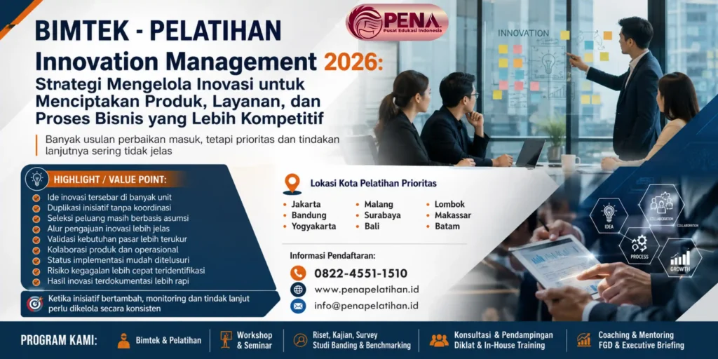 Pelatihan Innovation Management 2026: Strategi Mengelola Inovasi untuk Menciptakan Produk, Layanan, dan Proses Bisnis yang Lebih Kompetitif
