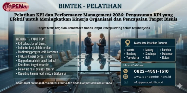 Pelatihan KPI dan Performance Management 2026 Penyusunan KPI yang Efektif untuk Meningkatkan Kinerja Organisasi dan Pencapaian Target Bisnis