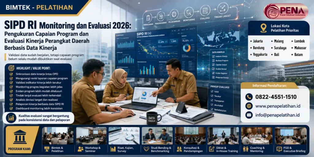 Bimtek SIPD RI Monitoring dan Evaluasi 2026: Pengukuran Capaian Program dan Evaluasi Kinerja Perangkat Daerah Berbasis Data Kinerja