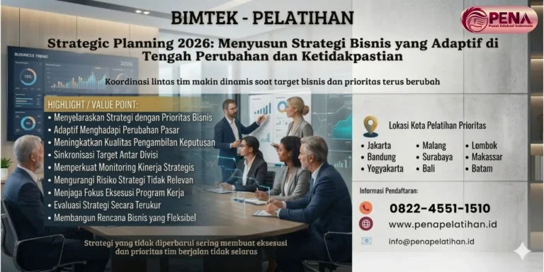 Pelatihan Strategic Planning 2026: Menyusun Strategi Bisnis yang Adaptif di Tengah Perubahan dan Ketidakpastian