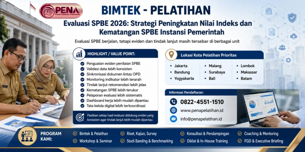 Bimtek Evaluasi SPBE 2026: Strategi Peningkatan Nilai Indeks dan Kematangan SPBE Instansi Pemerintah