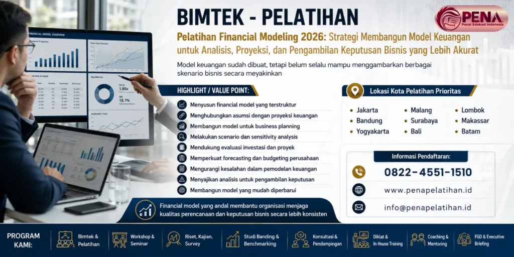 Pelatihan Financial Modeling 2026: Strategi Membangun Model Keuangan untuk Analisis, Proyeksi, dan Pengambilan Keputusan Bisnis yang Lebih Akurat