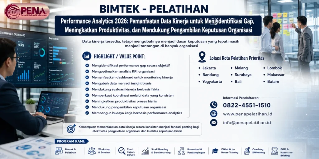Pelatihan Performance Analytics 2026: Pemanfaatan Data Kinerja untuk Mengidentifikasi Gap, Meningkatkan Produktivitas, dan Mendukung Pengambilan Keputusan Organisasi