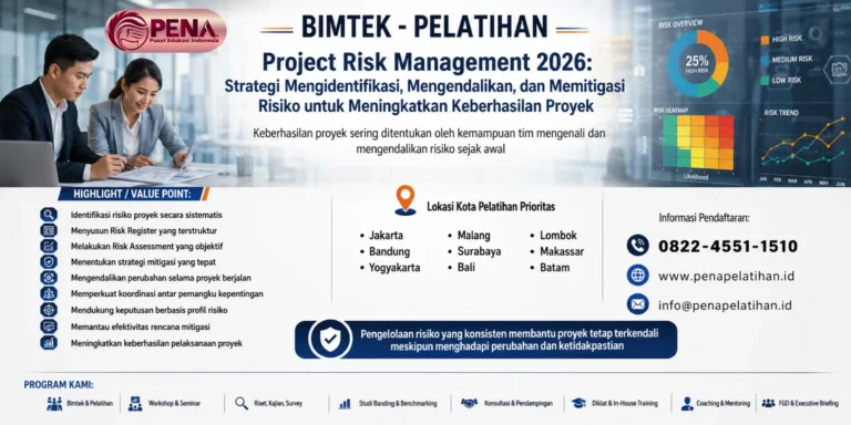 Pelatihan Project Risk Management 2026: Strategi Mengidentifikasi, Mengendalikan, dan Memitigasi Risiko untuk Meningkatkan Keberhasilan Proyek