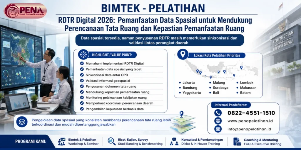 Bimtek RDTR Digital 2026: Pemanfaatan Data Spasial untuk Mendukung Perencanaan Tata Ruang dan Kepastian Pemanfaatan Ruang