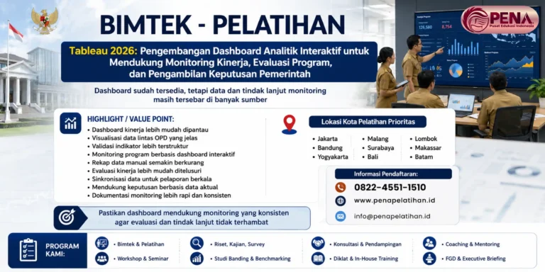 Bimtek Tableau 2026: Pengembangan Dashboard Analitik Interaktif untuk Mendukung Monitoring Kinerja, Evaluasi Program, dan Pengambilan Keputusan Pemerintah