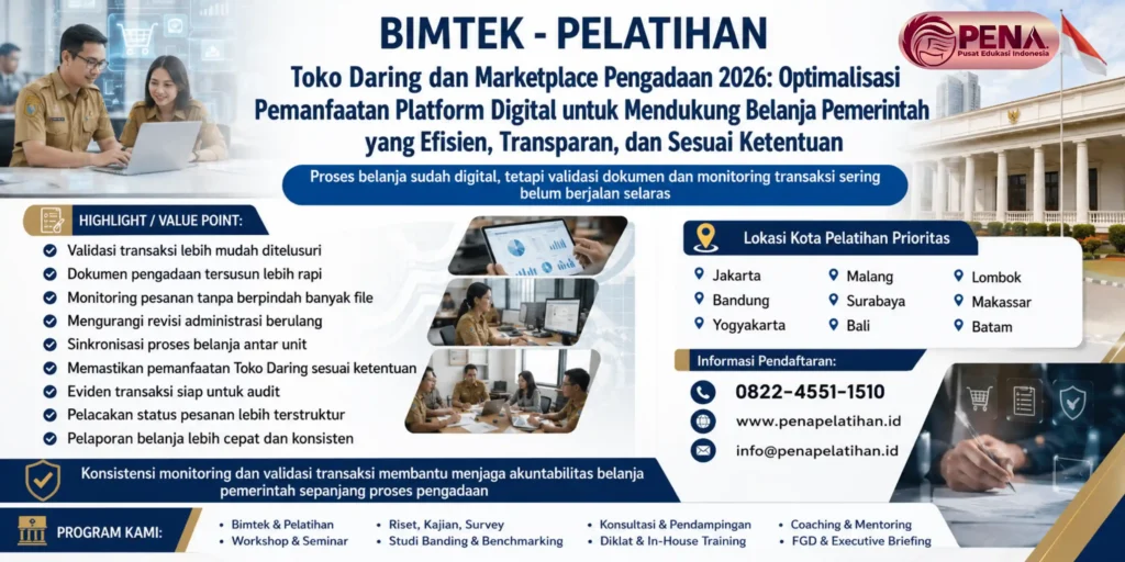 Bimtek Toko Daring dan Marketplace Pengadaan 2026: Optimalisasi Pemanfaatan Platform Digital untuk Mendukung Belanja Pemerintah yang Efisien, Transparan, dan Sesuai Ketentuan