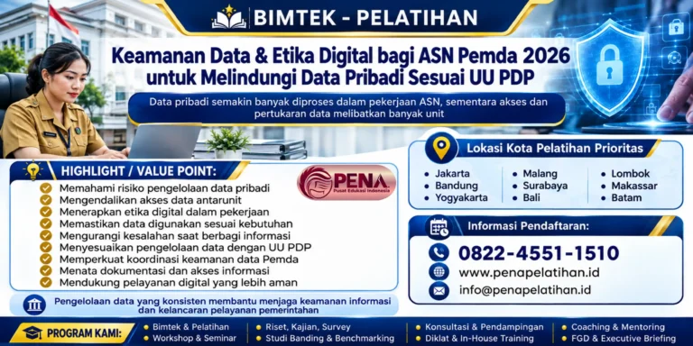 Bimtek Keamanan Data & Etika Digital bagi ASN Pemda 2026 untuk Melindungi Data Pribadi Sesuai UU PDP