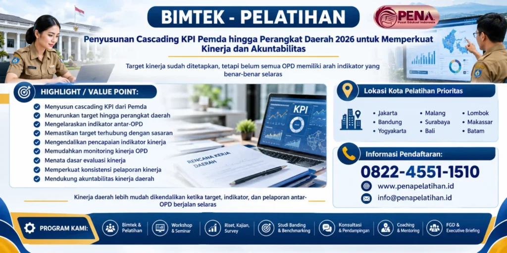 Bimtek Penyusunan Cascading KPI Pemda hingga Perangkat Daerah 2026 untuk Memperkuat Kinerja dan Akuntabilitas