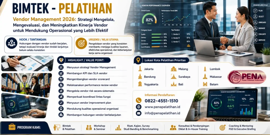 Pelatihan Vendor Management 2026: Strategi Mengelola, Mengevaluasi, dan Meningkatkan Kinerja Vendor untuk Mendukung Operasional yang Lebih Efektif