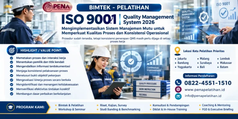 Pelatihan ISO 9001 Quality Management System 2026: Mengimplementasikan Sistem Manajemen Mutu untuk Memperkuat Kualitas Proses dan Konsistensi Operasional