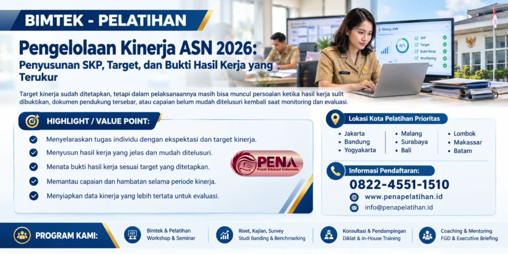 Bimtek Pengelolaan Kinerja ASN 2026: Penyusunan SKP, Target, dan Bukti Hasil Kerja yang Terukur