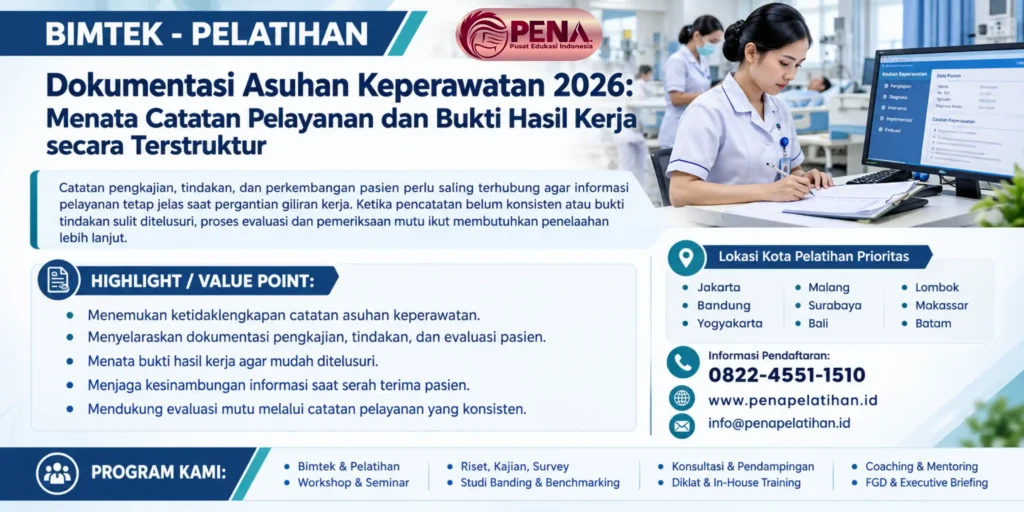 Bimtek Dokumentasi Asuhan Keperawatan 2026: Menata Catatan Pelayanan dan Bukti Hasil Kerja secara Terstruktur
