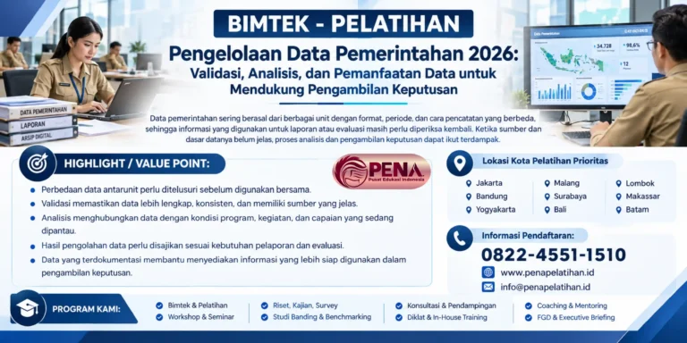 Bimtek Pengelolaan Data Pemerintahan 2026: Validasi, Analisis, dan Pemanfaatan Data untuk Mendukung Pengambilan Keputusan