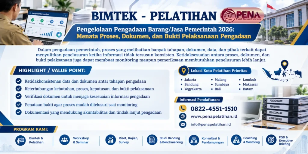 Bimtek Pengelolaan Pengadaan Barang/Jasa Pemerintah 2026: Menata Proses, Dokumen, dan Bukti Pelaksanaan Pengadaan