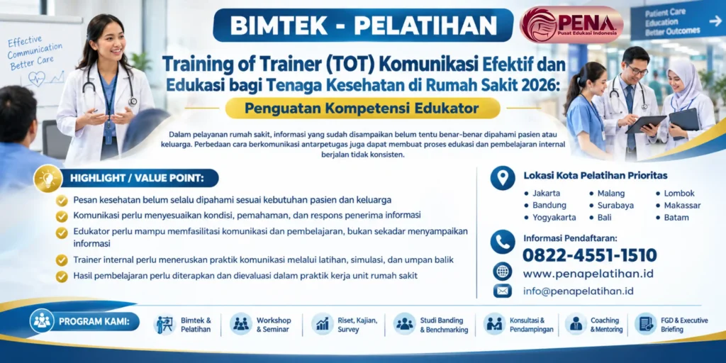 Pelatihan TOT Komunikasi Efektif dan Edukasi bagi Tenaga Kesehatan di Rumah Sakit 2026: Penguatan Kompetensi Edukator